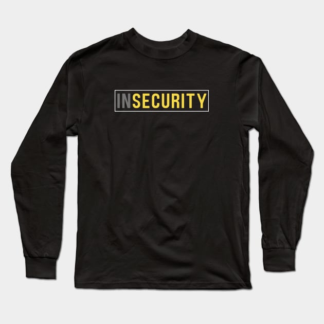 inSECURITY Long Sleeve T-Shirt by strangelyhandsome